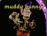 The Great Smartini Muddy Bunny 2