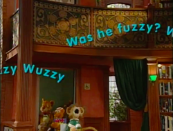 Fuzzy Wuzzy, Wuzzy? 10