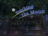 Episode 07: Touching the Moon