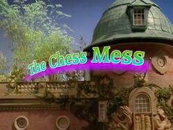 The Chess Mess Title Card