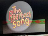 The Piggyback Song
