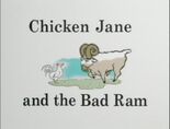 Chicken Jane and the Bad Ram Title Card 2