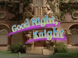 Good Night, Knight Title Card