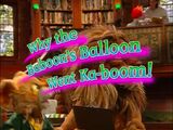 Episode 48: Why the Baboon's Balloon Went Ka-boom!