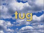 Sky: tug, bug, bus, bust