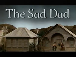 The Sad Dad Trailer