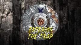 ENTERING THE TRAP