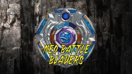 NEO BATTLE BLADERS