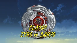CLASH! ZYRO vs. SAKYO
