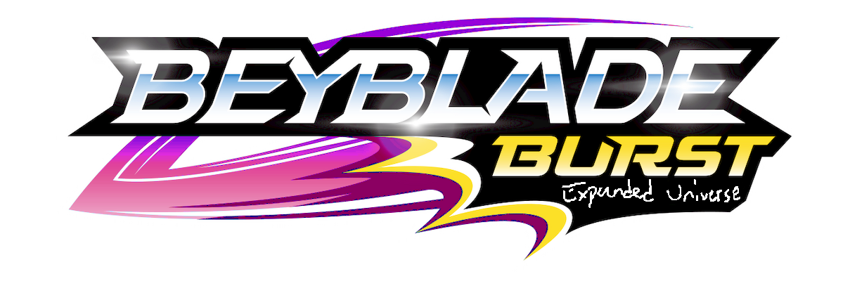 Beyblade Burst Expanded Universe Beyblade Fanon Wiki Fandom