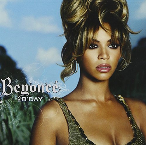 B Day Beyonce Wiki Fandom B Day Beyonce Wiki Fandom