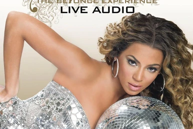 The Beyoncé Experience Live | The Beyonce Wiki | Fandom