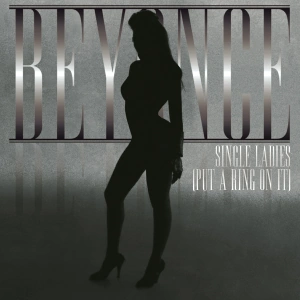 Single Ladies | Beyonce Wiki | Fandom