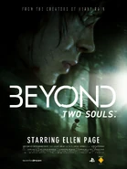 Beyond Two Souls Alternate Poster.jpg (2.42 MB) Alternate promotional poster