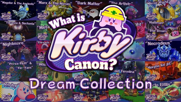 What is Kirby Canon? [Dream Collection]