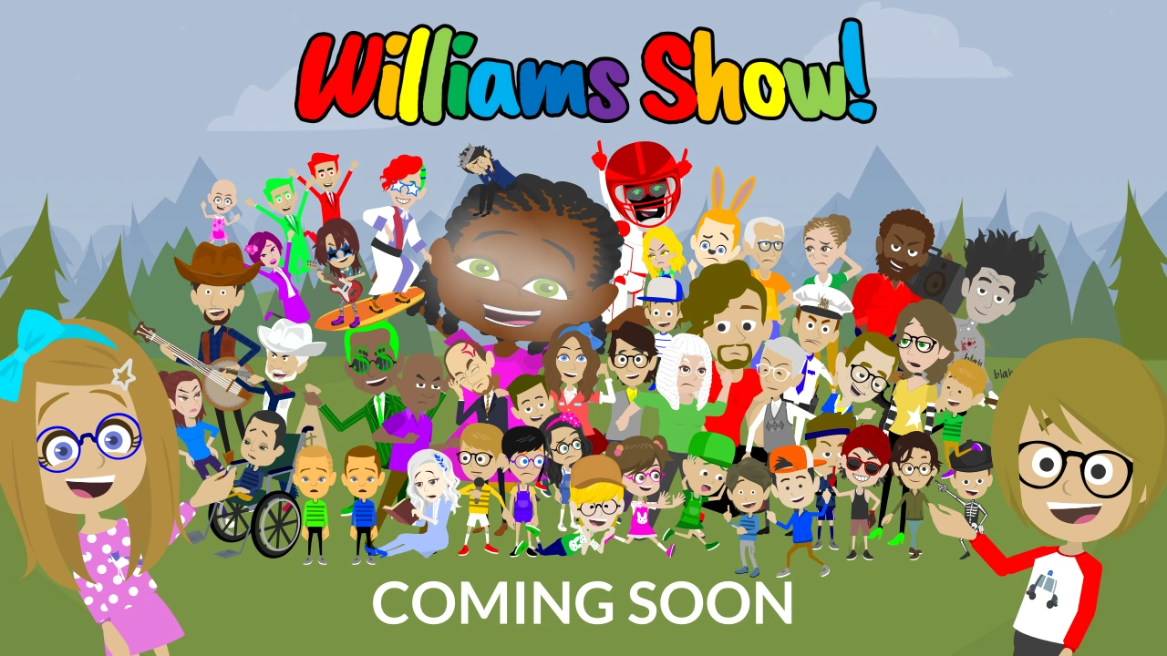 Williams Show! | Battle for Nothing Wiki | Fandom