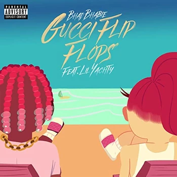 Gucci Flip Flops | Bhad Bhabie Wiki | Fandom
