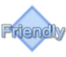 Friendly
