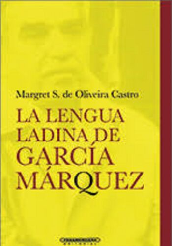 La lengua ladina de García Márquez