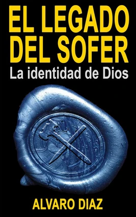El legado del Sofer (La identidad de Dios)