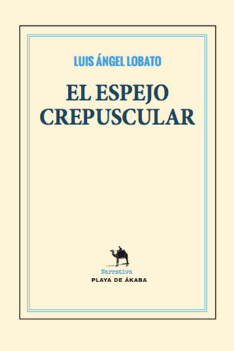 El espejo crepuscular