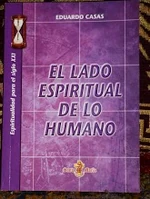 Portada del libro "El lado espiritual de lo humano" de Eduardo Casas.