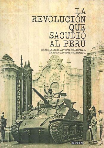 La revolución que sacudió al Perú