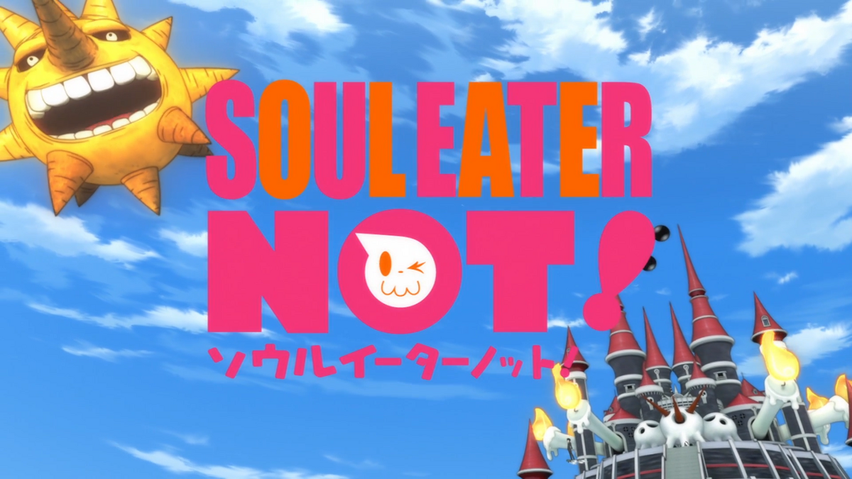 Soul Eater NOT! | B.Ichi Wikia | Fandom