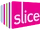 Slice