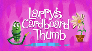 Larry's Cardboard Thumb