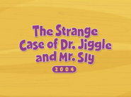 LftSD Dr.JiggleMr.SlyTitleCard