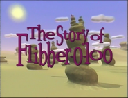 The title card for The Story of Flibber-o-Loo used on the STARS Classroom Edition