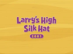 LftSD Larry'sHighSilkHatTitleCard