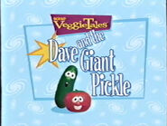 The title card for Dave and the Giant Pickle used on More of Bob and Larry's Favorite Stories!