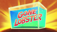 Gone Lobster
