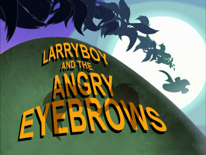 LarryBoy and the Angry Eyebrows/Transcript, Big Idea Wiki
