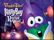 The title card for Larry-Boy and the Rumor Weed used on Larry's Favorite Stories!