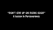 Don't Give Up on Doing Good