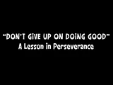 Don't Give Up on Doing Good/Transcript