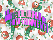 The Wonderful World of Auto-Tainment!