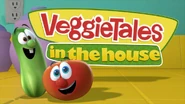 Title card for VeggieTales in the House