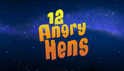 12AngryHensTitleCard