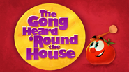 The Gong Heard 'Round the House