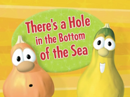 Title card for There's a Hole in the Bottom of the Sea