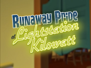 Runaway Pride at Lightstation Kilowatt