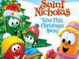 Saint Nicholas: Give This Christmas Away