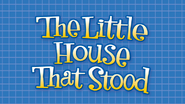 The Little House That Stood