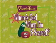The title card for Where's God When I'm S-Scared? used on Bob and Larry's Favorite Stories!