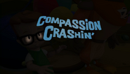 Compassion Crashin'