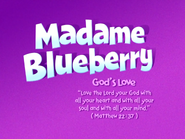 The title card for Madame Blueberry used on Silly Little Thing Called Love